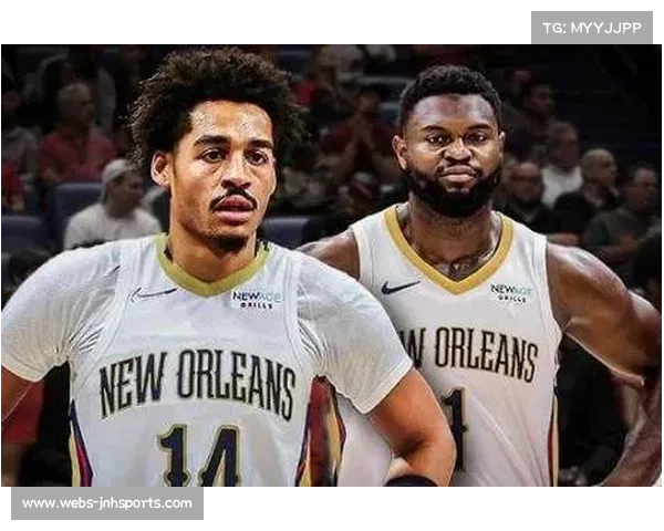 锡安·威廉姆森减重成功，鹈鹕教练组肯定其休赛期努力